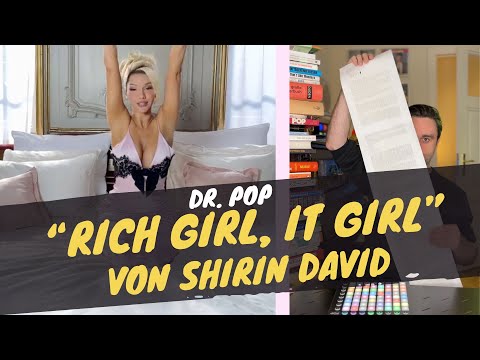 Analyse "Rich Girl, It Girl" (Shirin David) // Dr. Pop