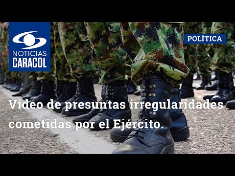 Revelan video de presuntas irregularidades cometidas por el Ejército en otro operativo militar