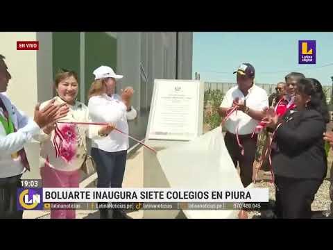 Dina Boluarte inaugura siete colegios en Piura