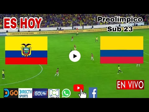 Ecuador vs. Colombia en vivo, donde ver, a que hora juega Ecuador vs. Colombia Preolímpico 2024