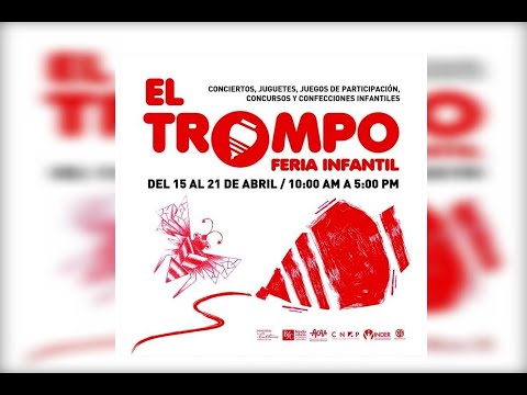 Inició en la capital II Feria Infantil El Trompo