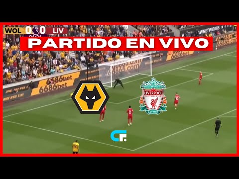 LIVERPOOL vs WOLVES EN VIVO  JUEGA LUIS DIAZ  PREMIER LEAGUE