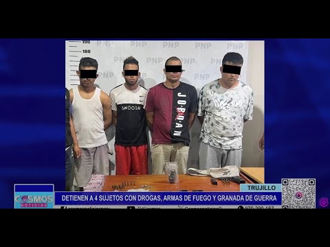 Trujillo: detienen a 4 sujetos con drogas, armas de fuego y granada de guerra