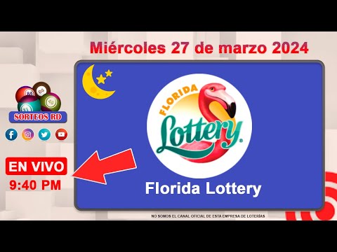 Florida Lottery EN VIVO ?Miércoles 27 de marzo 2024 10:40PM
