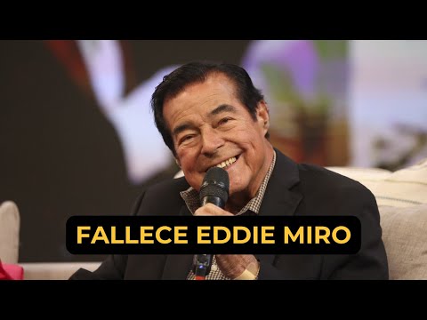 FALLECE EDDIE MIRO