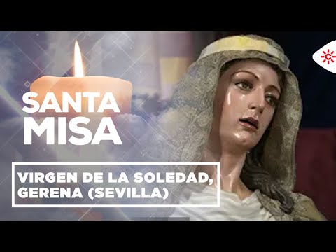 Especial Canal Sur | Misa de Navidad. Virgen de la Soledad, Gerena (Sevilla)