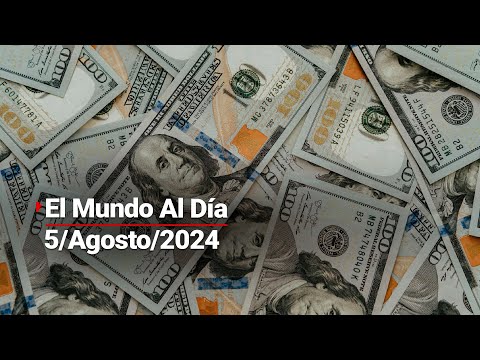 #ElMundoAlDía 05/08/24 | El Lunes Negro sacude la economía global