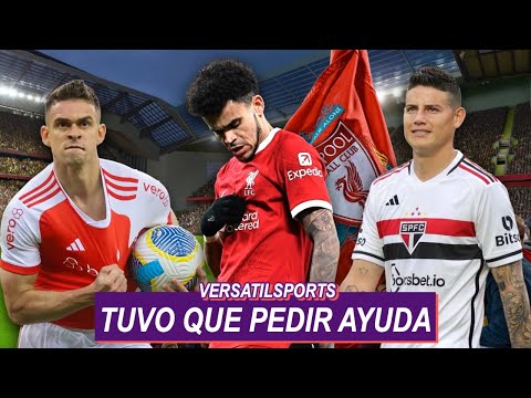 TUVO QUE PEDIR AYUDA | LIVERPOOL FIRME con LUIS DIAZ | JAMES ENCUENTRA APOYO