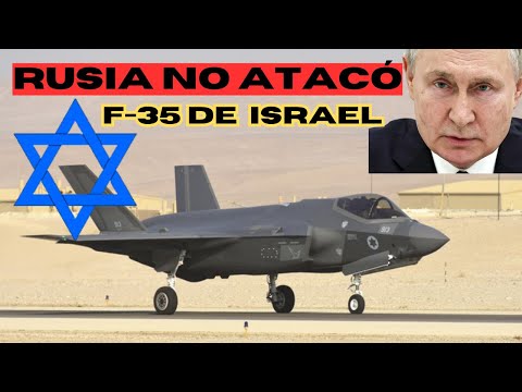 RUSIA NO DERRIBÓ AVIÓN F-35 ISRAELI CARGADO CON UN ARMA NUCLEAR