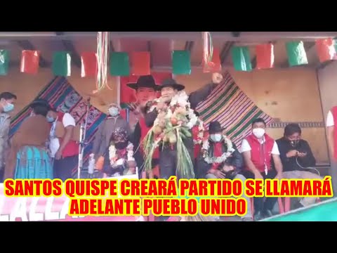 SANTOS QUISPE CONFORMARÁ SU PARTIDO POLÍTICO PARA POSTULAR A LAS PRESIDENCIALES DE BOLIVIA