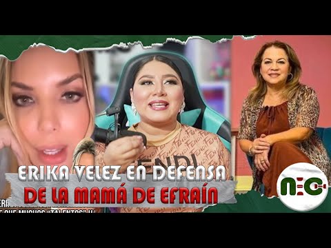 Érika Vélez defiende a mamá de Efraín Ruales