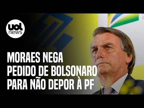Moraes nega pedido de Bolsonaro para não depor à PF sobre vazamento de inquérito