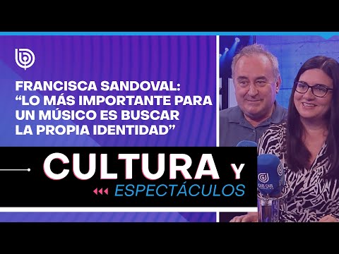 Francisca Sandoval: Lo más importante para un músico es buscar la propia identidad