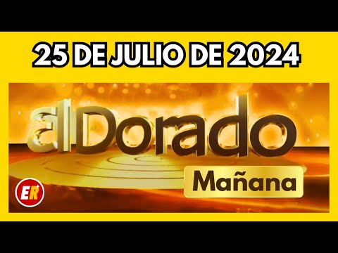 Resultado DORADO MAÑANA del jueves 25 de julio de 2024  Último Resultado