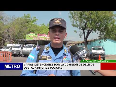 VARIAS DETENCIONES POR LA COMISIÓN DE DELITOS DESTACA INFORME POLICIAL