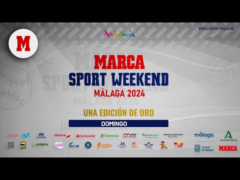 MARCA Sport Weekend 2024, Entrevistas y actividades DOMINGO EN DIRECTO I #MarcaSportWeekend