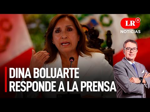 Presidenta Dina Boluarte responde a la prensa | LR+ Noticias