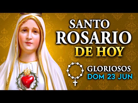 ROSARIO de HOY Misterios GLORIOSOS del Santo Rosario - domingo 23 de junio  2024