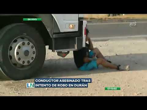Asesinan al conductor de un camión en Durán