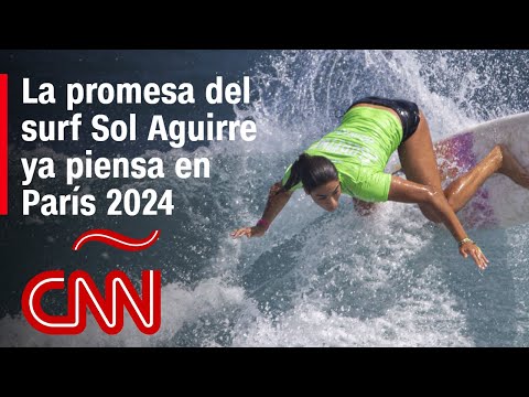 La promesa del surf Sol Aguirre ya piensa en París 2024
