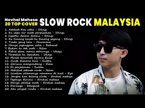 FULL ALBUM LAGU SLOW ROCK MALAYSIA - COVER BY NOVHAL MAHESA-STINGS-FENOMENA-EXIST-SULTAN-IKLIM-EYE