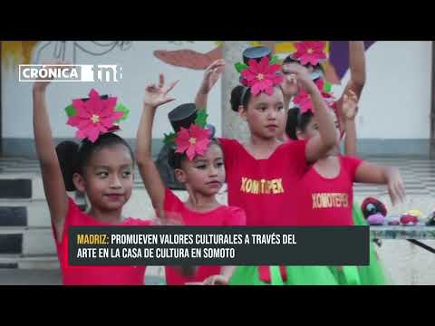 Promueven valores culturales a través del arte en la casa de cultura en Somoto - Nicaragua