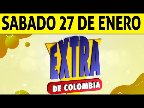 Resultados Lotería EXTRA DE COLOMBIA Sábado 27 de Enero de 2024  PREMIO MAYOR