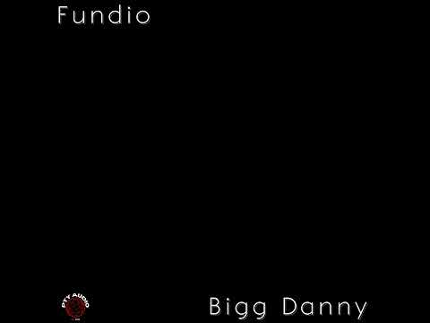Bigg Danny - Fundio (Audio Oficial) Dancehall