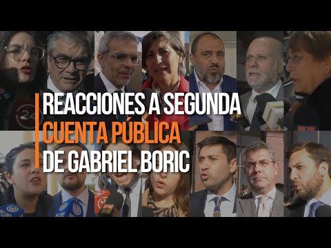 Reacciones tras la segunda Cuenta Pública de Gabriel Boric