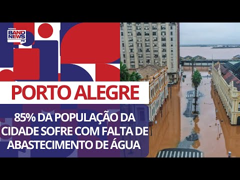 85% da população de Porto Alegre (RS) sofre com falta de abastecimento de água