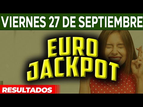 Resultado del sorteo Eurojackpot del Viernes 27 de Septiembre del 2024.