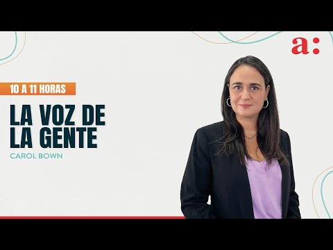 La Voz de la Gente con Carol Bown -  aumento cuentas de luz, aumento aprobación Boric