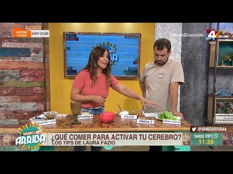 Vamo Arriba - Laura Fazio: Los alimentos para nutrir el cerebro