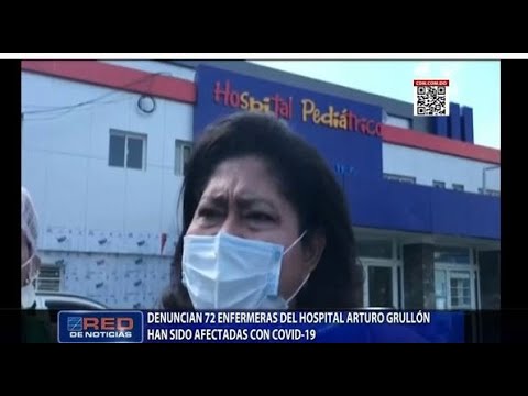 Denuncian 72 enfermeras  del hospital Arturo Grullón han sido afectadas con Covid-19