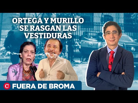 Fuera de Broma: Rosario Murillo se irrita en abril y Daniel Ortega se rasga las vestiduras