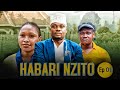 HABARI NZITO . Episode No 1  Starring  Tinwhite  Kibonge mayele  Mjusi