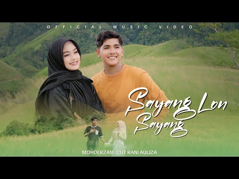 Cut Rani Auliza & Mohderzam - Sayang Lon Sayang (Official Music Video)