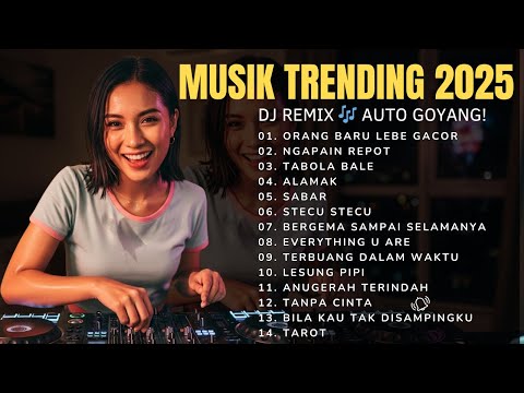 Playlist Lagu Viral 2025 – Paling Hits di YouTube, Spotify, & TikTok