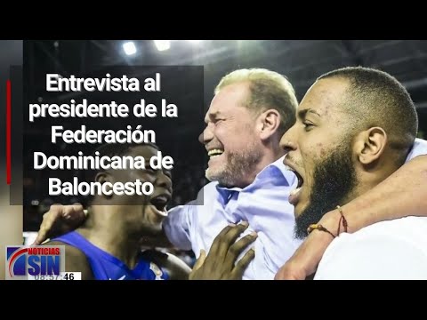 Entrevista al presidente de la Federación Dominicana de Baloncesto y al jugador Gerardo Suero