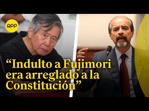 Sobre indulto a Alberto Fujimori: El TC no dice las cosas claras, indica Mauricio Mulder