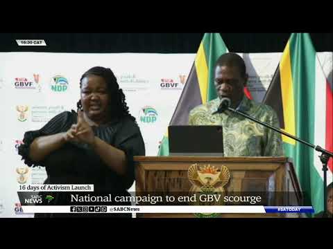 16 Days of Activism | Launch of National campaign to end GBV scourge