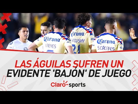 ¿Qué le pasa al América? Las Águilas sufren un evidente 'bajón' de juego