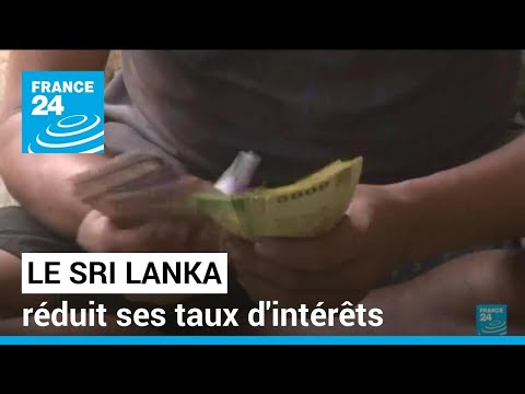 Crise politique au Sri Lanka : le pays veut annuler un tiers de sa dette intérieure • FRANCE 24