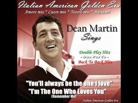 DEAN MARTIN - You'll always be the one I love & I'm The One Who Loves You (Double Play)