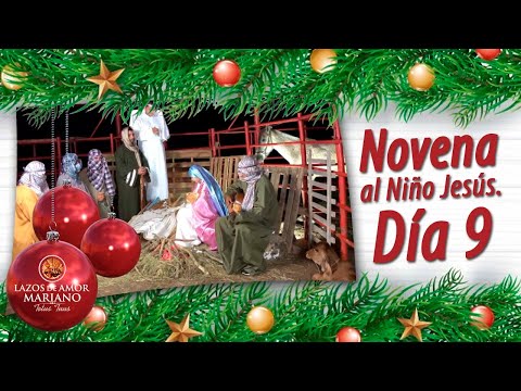 Día 9 Novena de Navidad | 24 de Diciembre de 2020 (Hoy desde LAM Cartagena)