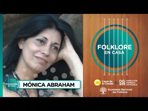 Entrevista y música con Mónica Abraham y Jorge Giuliano en Folklore en Casa