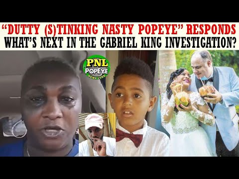 Popeye Responds To Female Who 'RUB HIM OUT' + What's Next In The Gabriel King Murder Investigation?