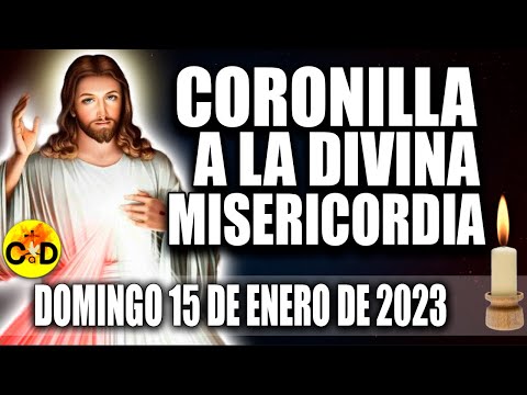 CORONILLA A LA DIVINA MISERICORDIA DE HOY DOMINGO 15 DE ENERO 2023 Rosario dela Misericordia