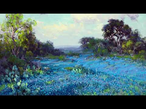 Julian Onderdonk - Bluebonnets at Late Afternoon - The Best of Paint Oil 4K - 2 Hours of artwork!