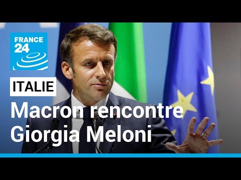 Emmanuel Macron rencontre Giorgia Meloni et promet de travailler avec dialogue et ambition